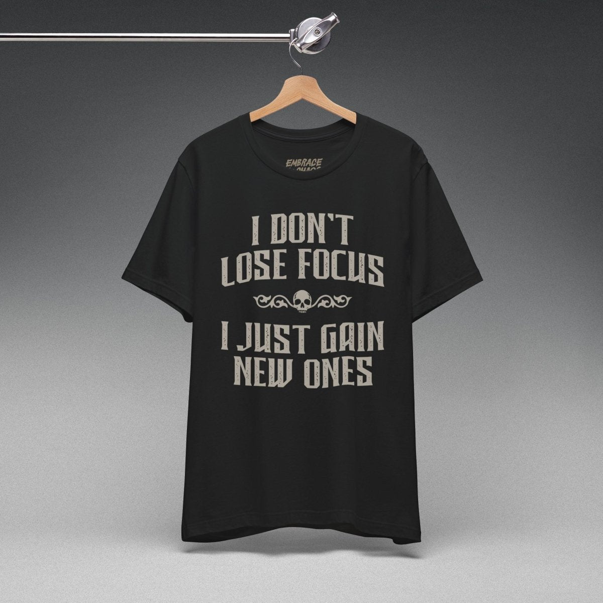 I JUST GAIN NEW ONES TEE XS Team Purple - Embrace The Chaos mental health humor apparel