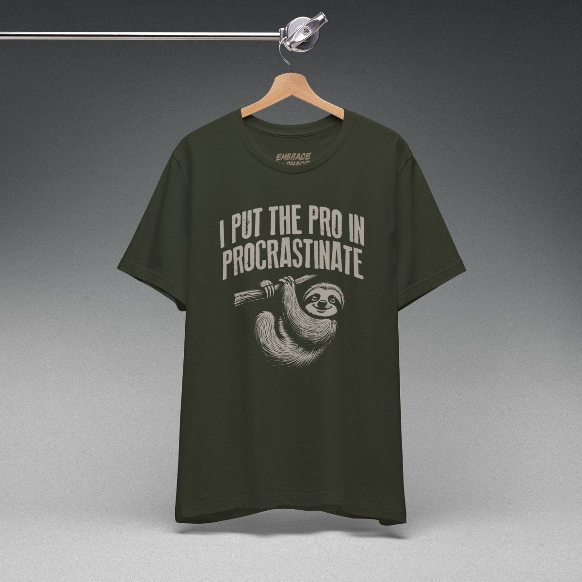 I PUT PRO IN PROCRASTINATE TEE XS Dark Olive - Embrace The Chaos mental health humor apparel
