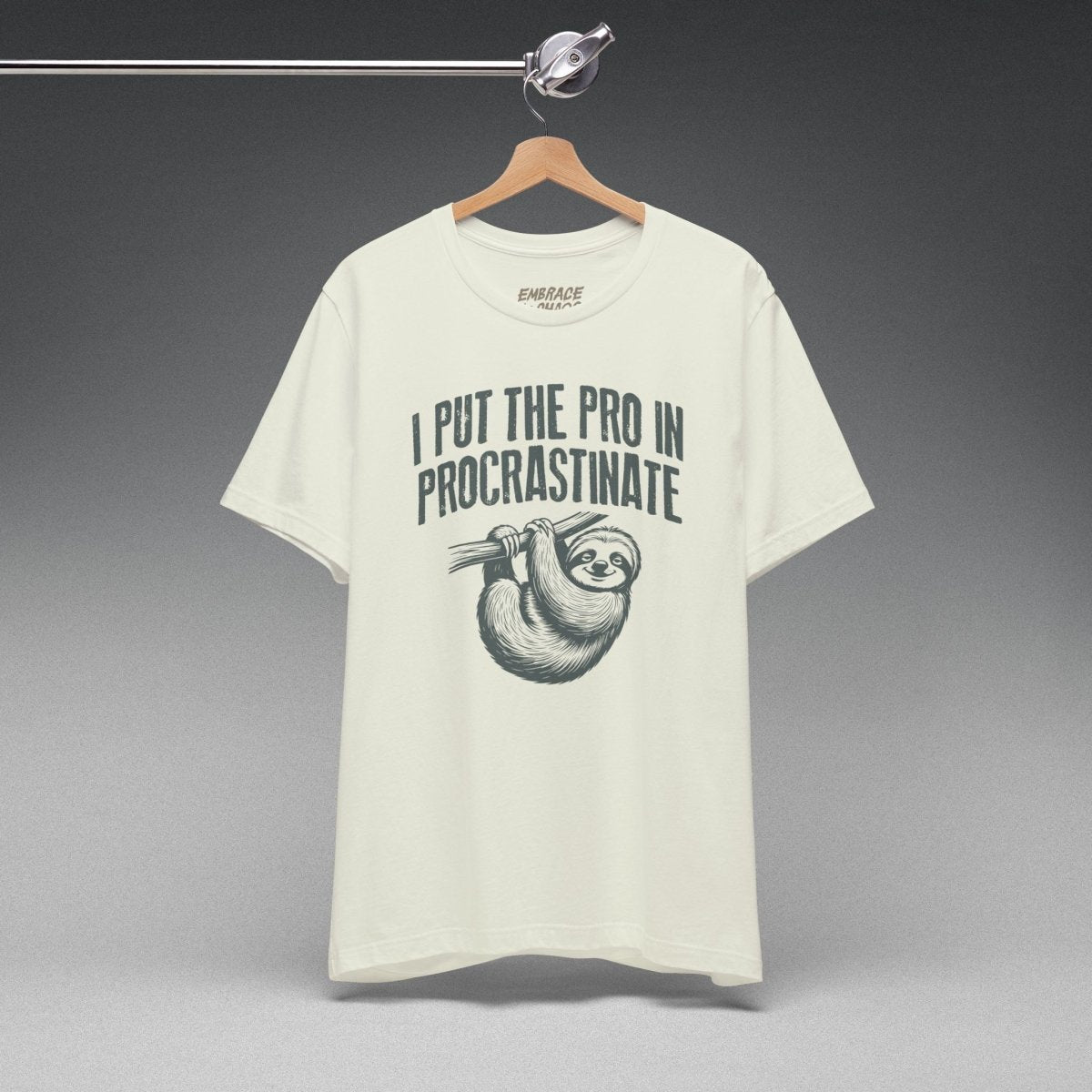 I PUT PRO IN PROCRASTINATE TEE XS Citron - Embrace The Chaos mental health humor apparel