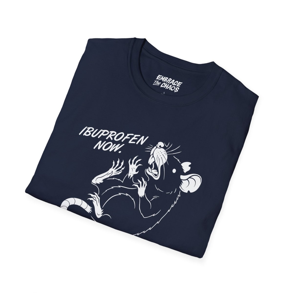 IBUPROFEN ADDICT TEE White XS - Embrace The Chaos mental health humor apparel