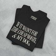 IF IT WASN'T FOR THE T - SHIRT XS Black - Embrace The Chaos mental health humor apparel