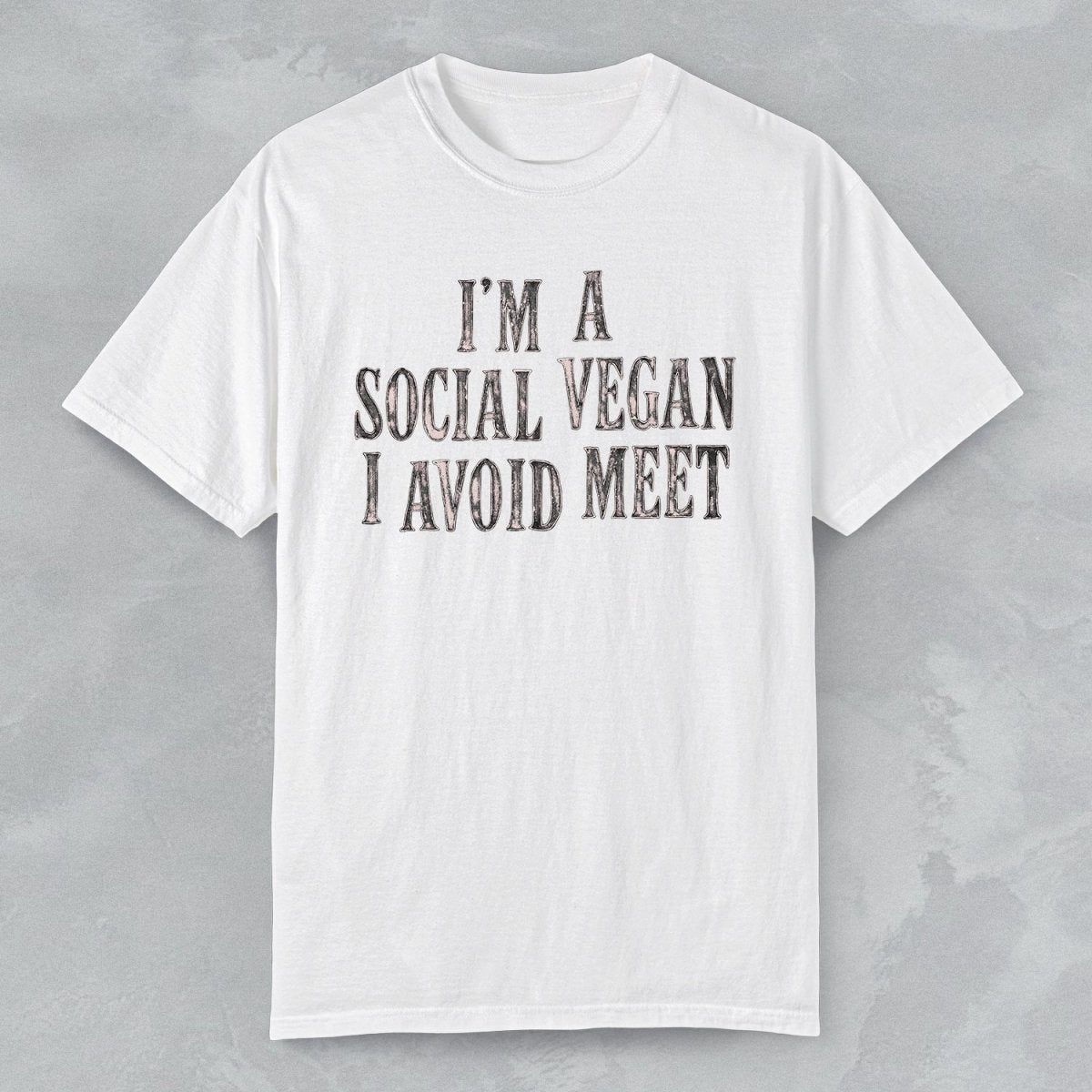 I'M A SOCIAL VEGAN TEE White S - Embrace The Chaos mental health humor apparel