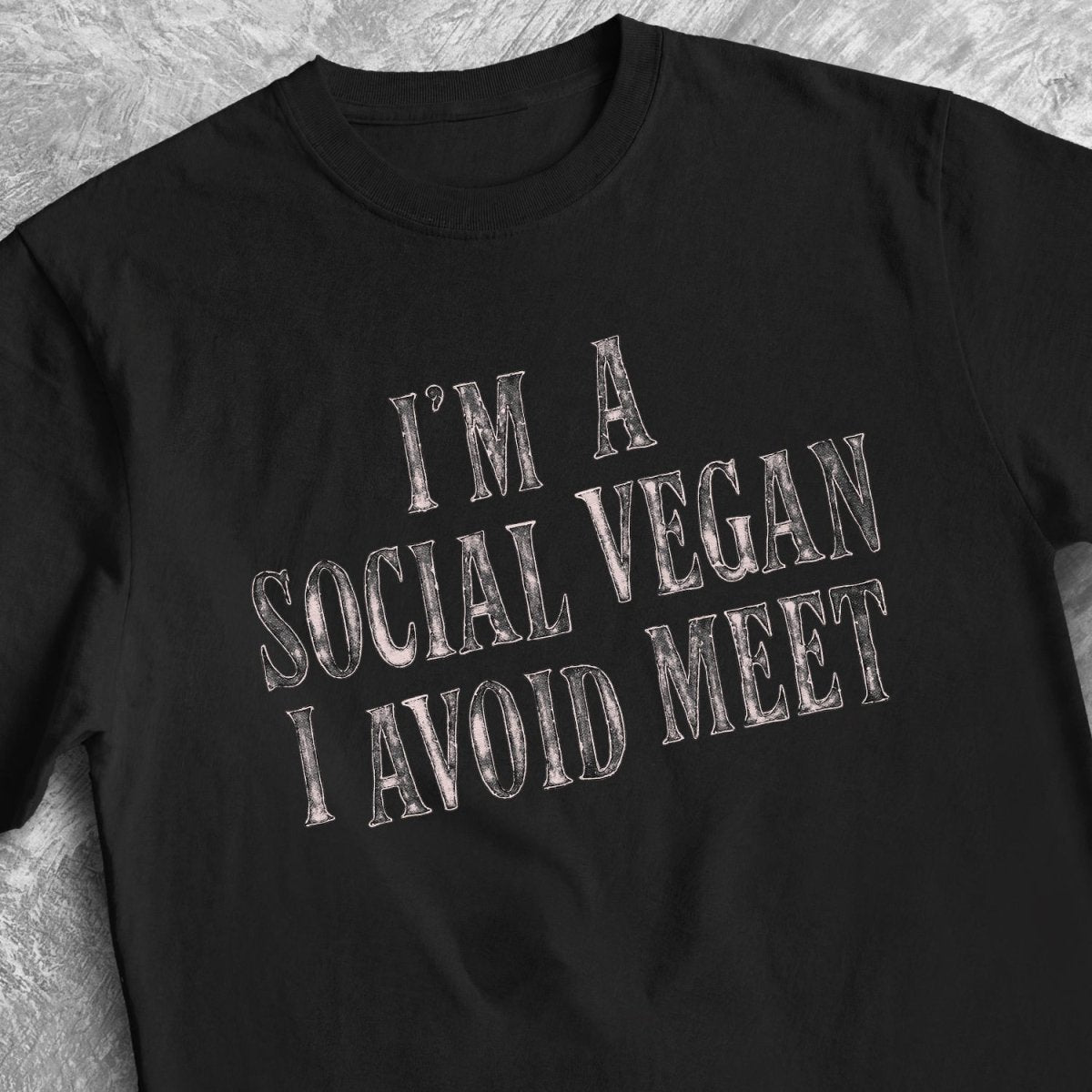 I'M A SOCIAL VEGAN TEE White S - Embrace The Chaos mental health humor apparel
