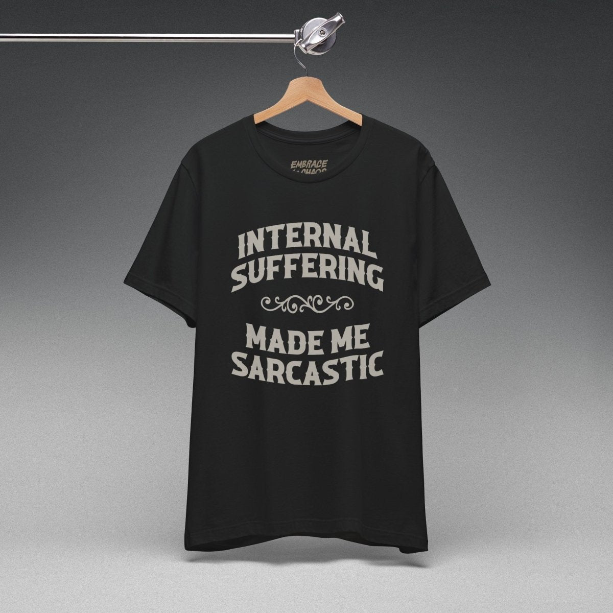 INTERNAL SUFFERING MADE ME SARCASTIC TEE XS Brown - Embrace The Chaos mental health humor apparel