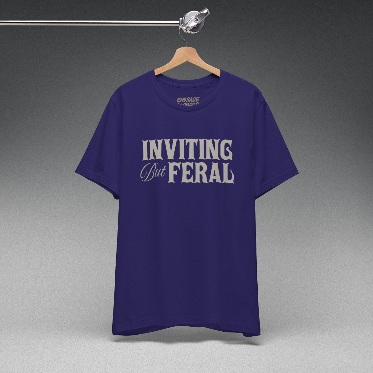 INVITING BUT FERAL TEE XS Team Navy - Embrace The Chaos mental health humor apparel