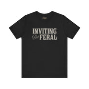 INVITING BUT FERAL TEE XS Black - Embrace The Chaos mental health humor apparel