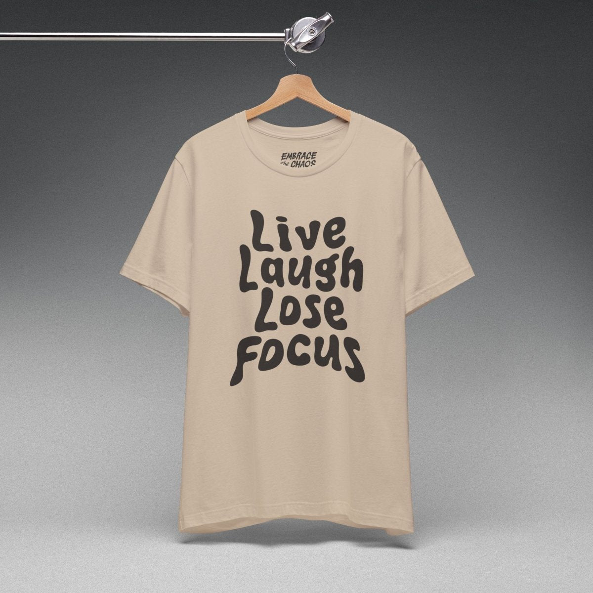 LIVE LAUGH LOSE FOCUS TEE XS Black - Embrace The Chaos mental health humor apparel