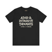 LIVING THE DREAM T-SHIRT XS Black - Embrace The Chaos mental health humor apparel