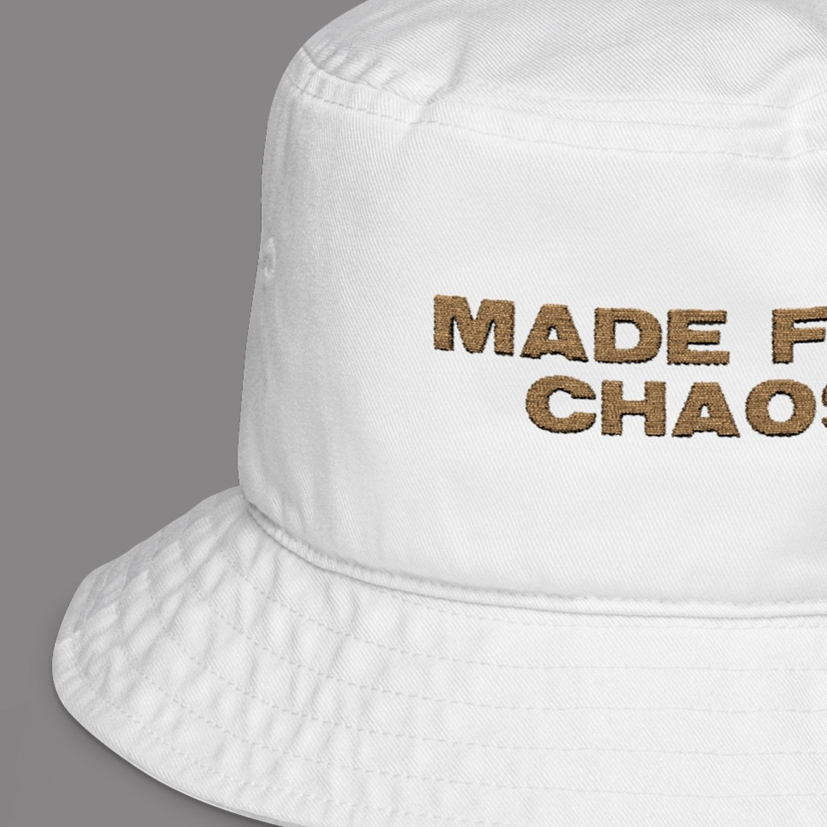 MADE FOR CHAOS BUCKET HAT One size White - Embrace The Chaos mental health humor apparel