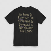 MY BRAIN IS FAST TEE XS Black - Embrace The Chaos mental health humor apparel