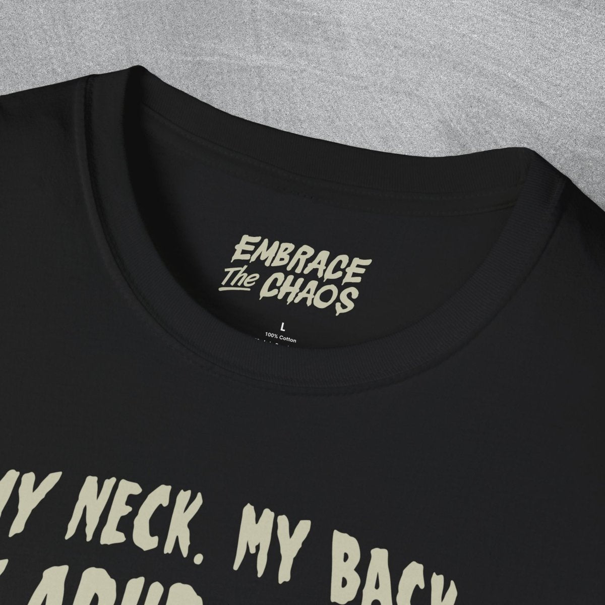 MY NECK MY BACK T - SHIRT Purple S - Embrace The Chaos mental health humor apparel