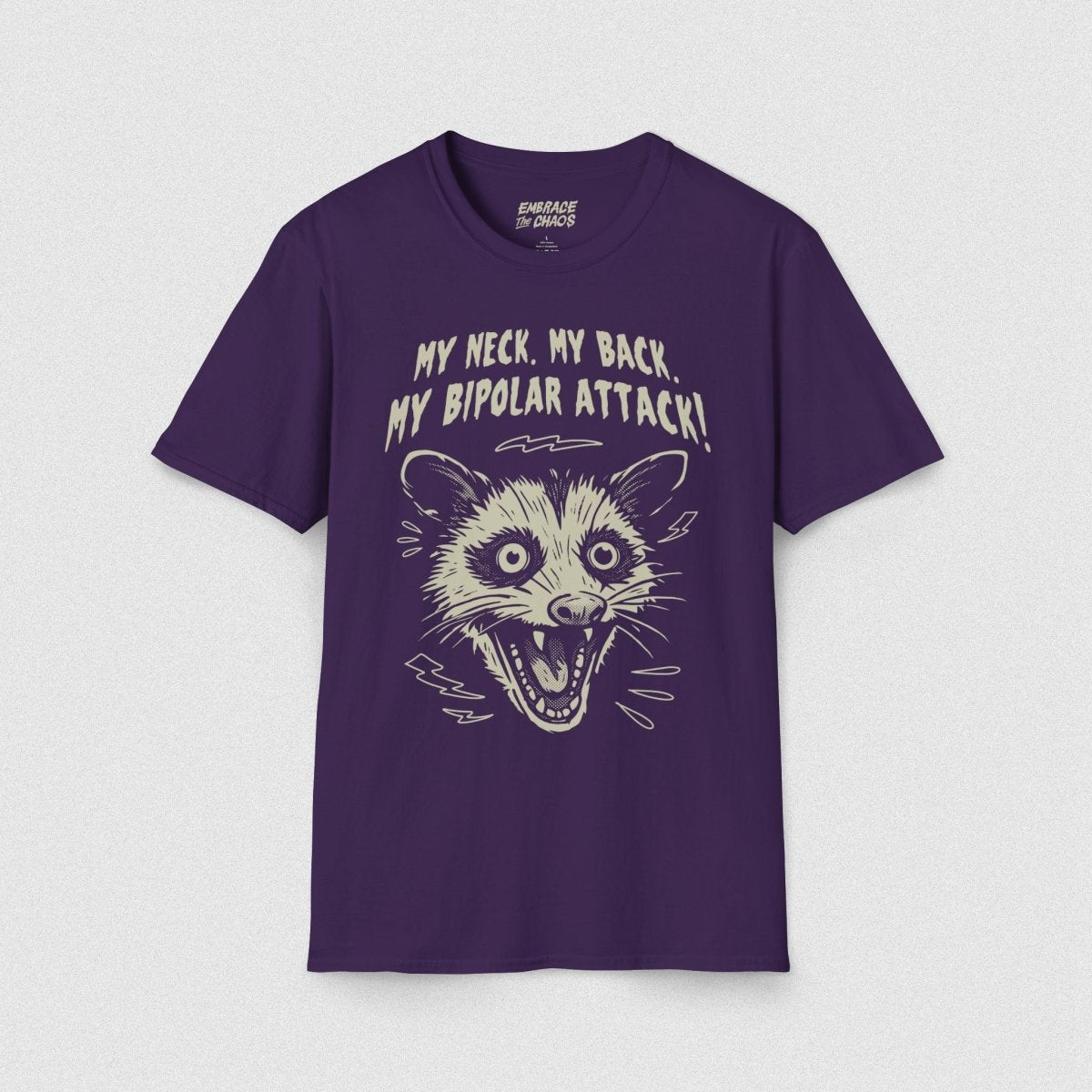 MY NECK MY BACK T - SHIRT Purple S - Embrace The Chaos mental health humor apparel