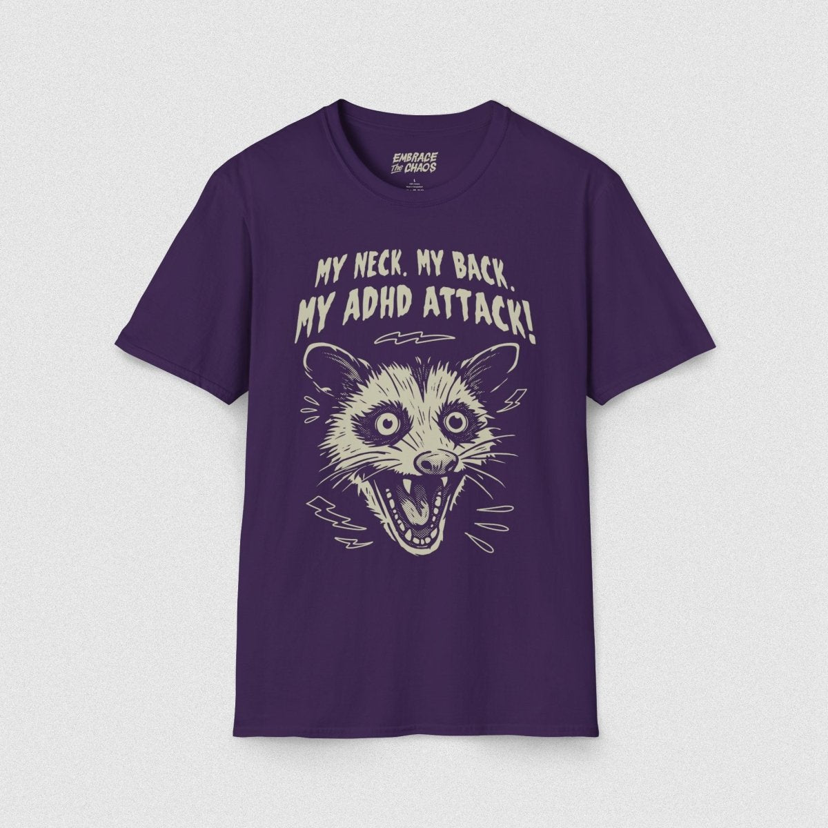 MY NECK MY BACK T - SHIRT Purple S - Embrace The Chaos mental health humor apparel