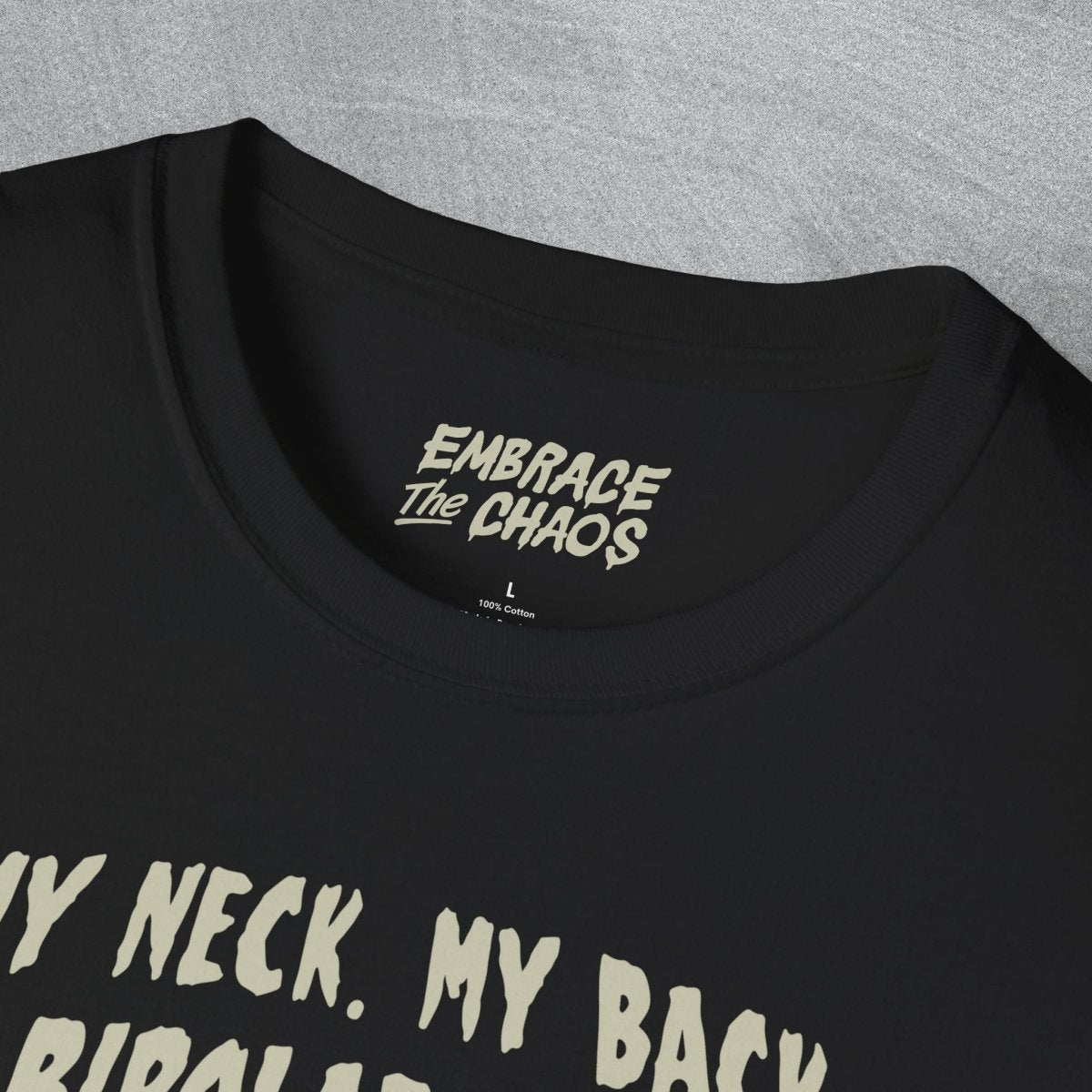 MY NECK MY BACK T - SHIRT Purple S - Embrace The Chaos mental health humor apparel