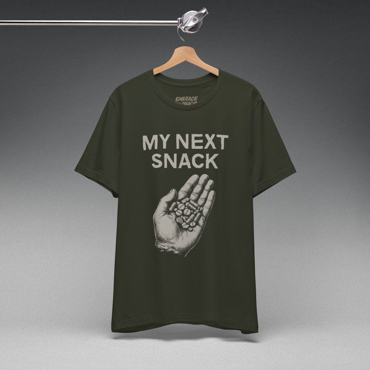 MY NEXT SNACK T-SHIRT XS Dark Olive - Embrace The Chaos mental health humor apparel