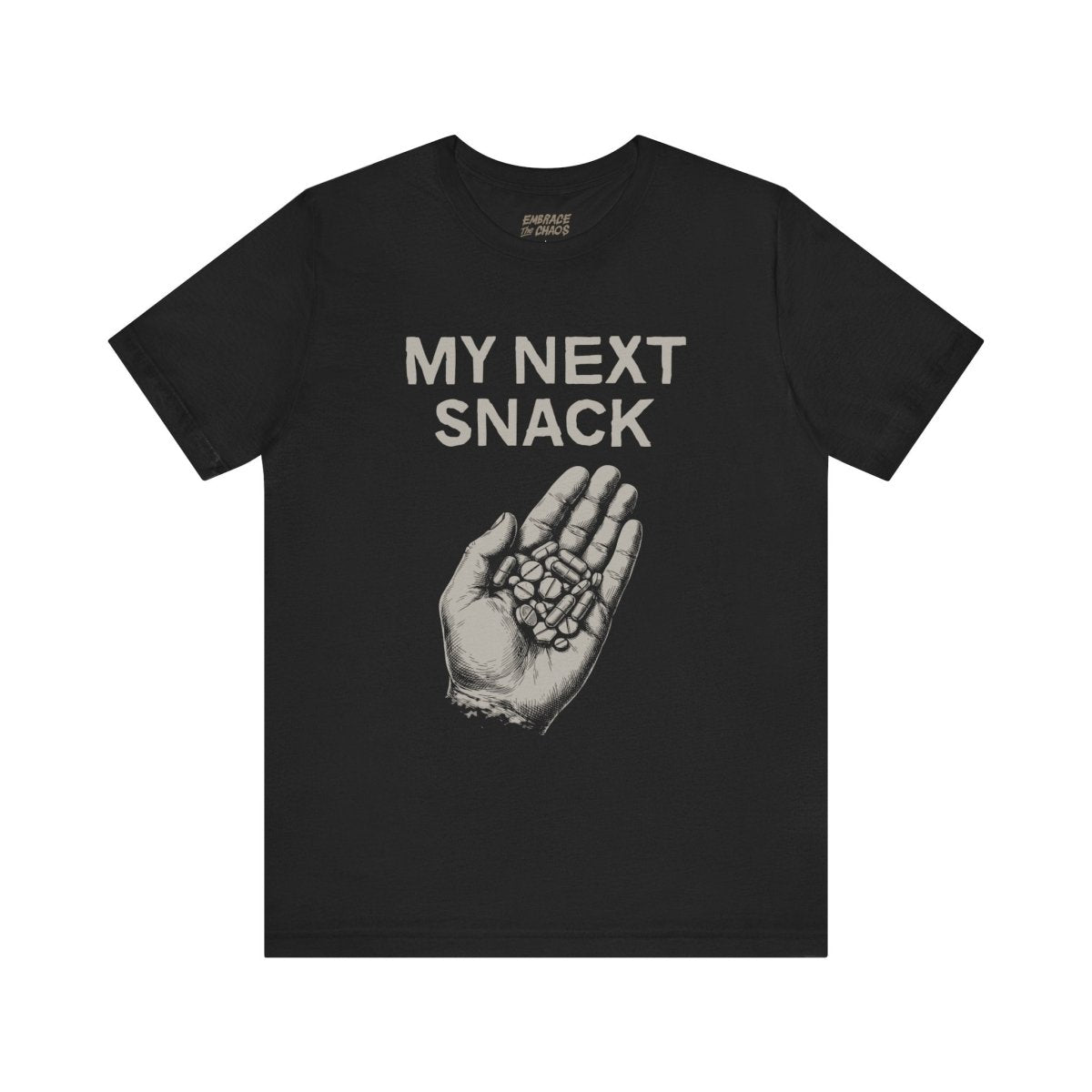 MY NEXT SNACK T-SHIRT XS Black - Embrace The Chaos mental health humor apparel