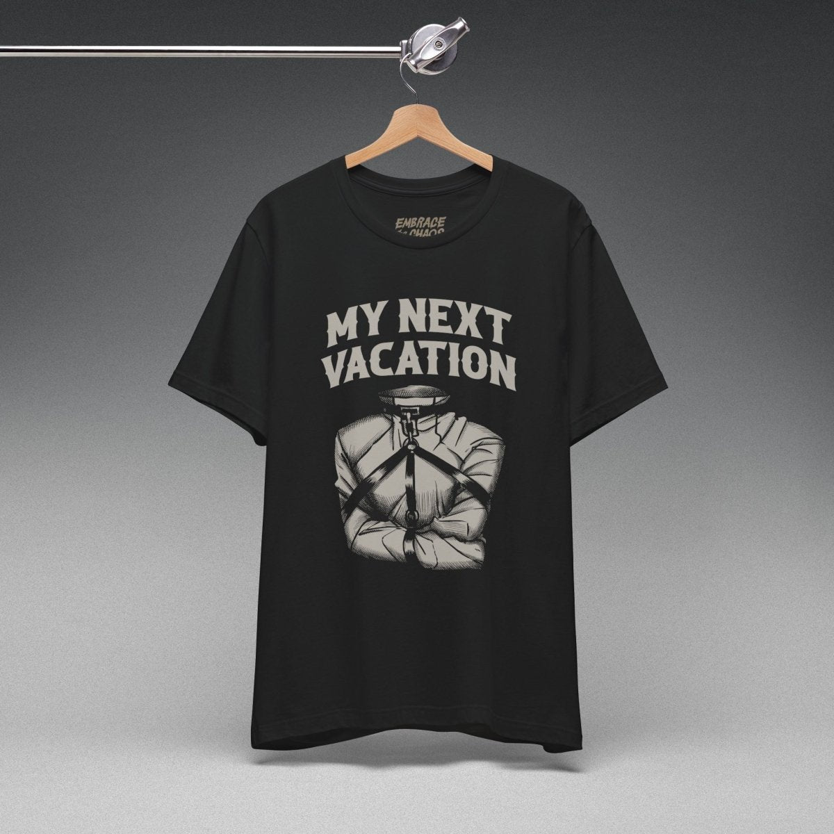 MY NEXT VACATION T-SHIRT XS Team Navy - Embrace The Chaos mental health humor apparel