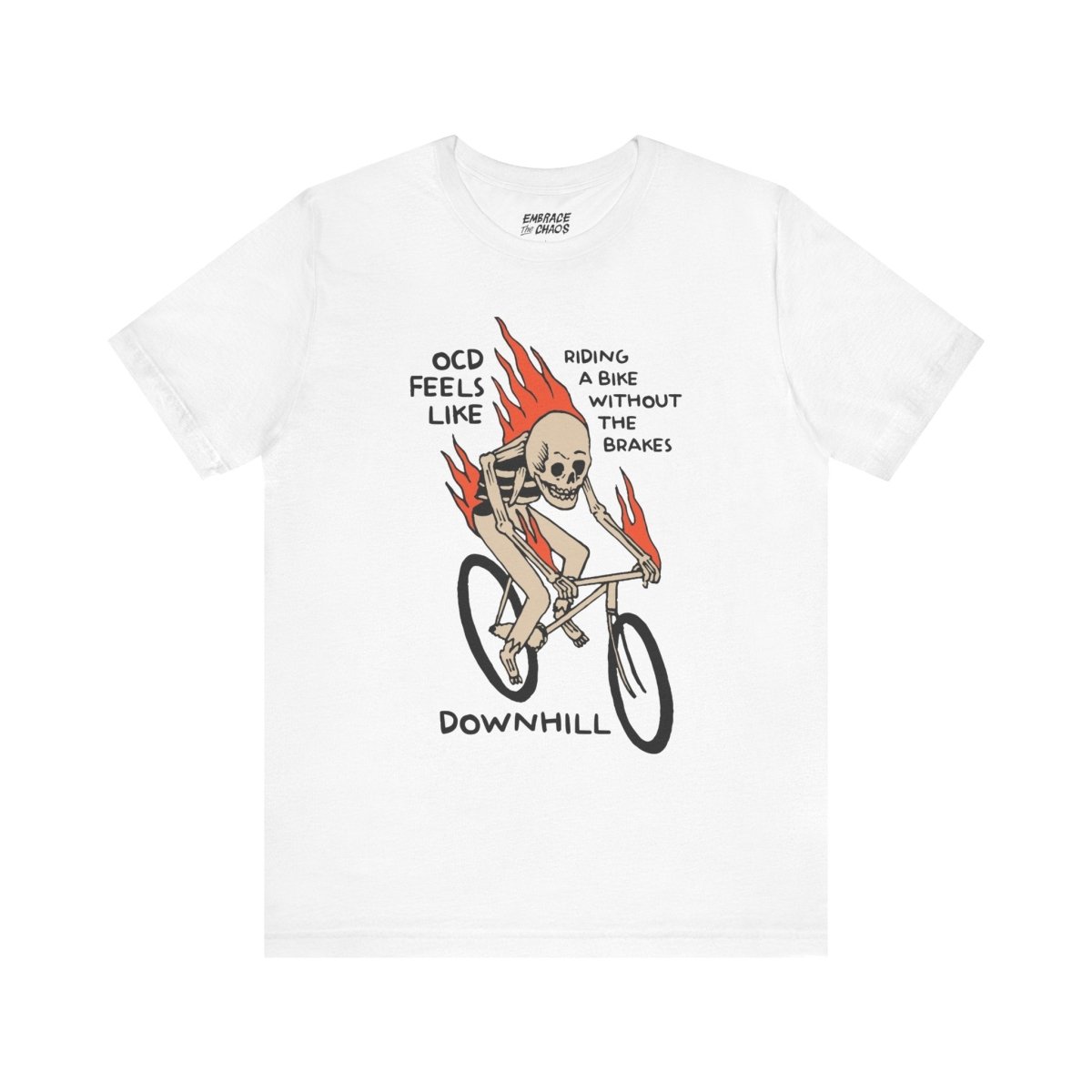 OCD FEELS LIKE T-SHIRT XS White - Embrace The Chaos mental health humor apparel