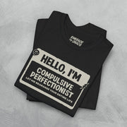 OCD ✦ HELLO I'M TEE XS Black - Embrace The Chaos mental health humor apparel