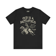 OCD IS A BATTLEFIELD T-SHIRT XS Black - Embrace The Chaos mental health humor apparel