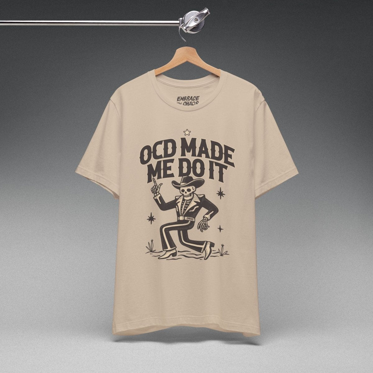 OCD MADE ME DO IT T-SHIRT XS Tan - Embrace The Chaos mental health humor apparel