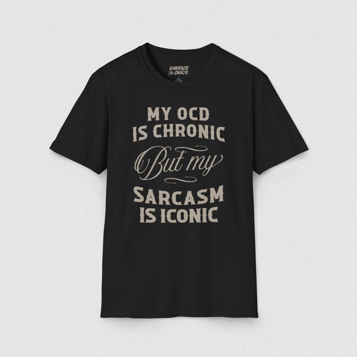 OCD ✦ SARCASM IS ICONIC T - SHIRT Black XS - Embrace The Chaos mental health humor apparel