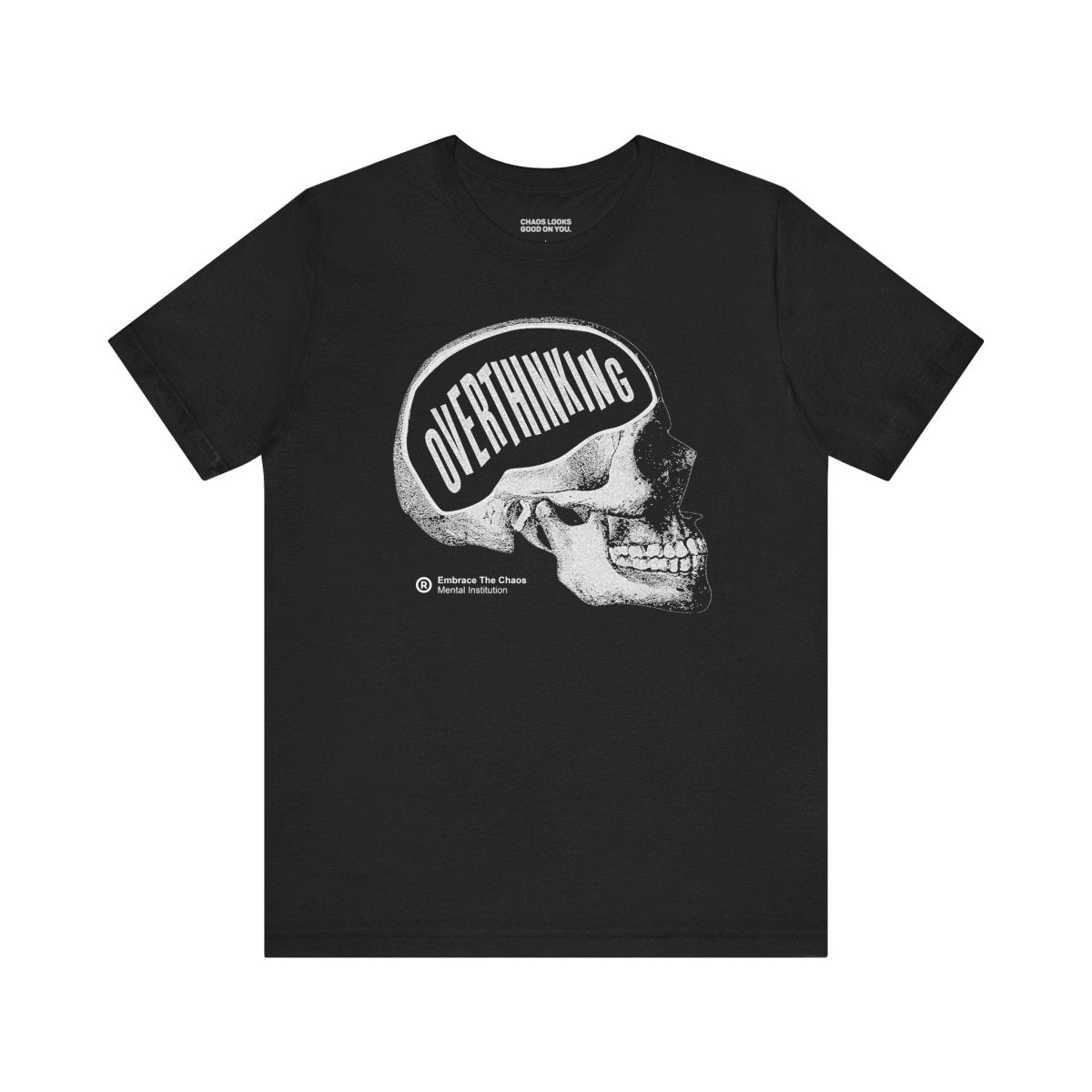 OVERTHINKING SKULL T-SHIRT XS Black - Embrace The Chaos mental health humor apparel