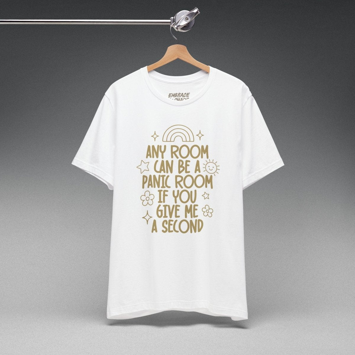 PANIC ROOM TEE L White - Embrace The Chaos mental health humor apparel
