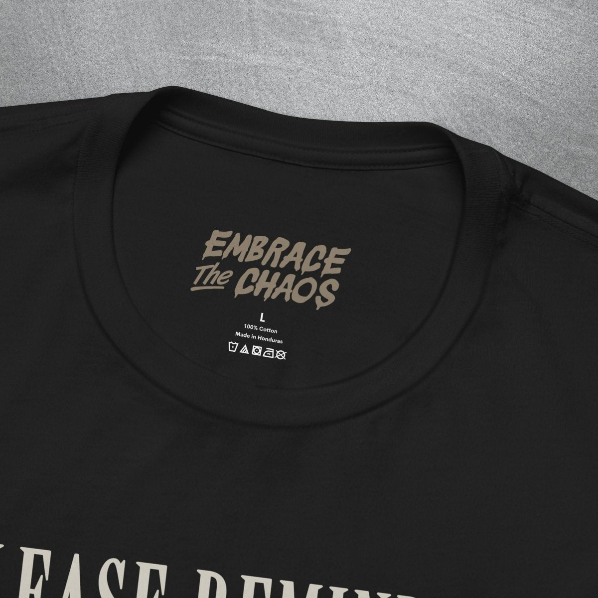 PLEASE REMIND ME T-SHIRT XS Team Purple - Embrace The Chaos mental health humor apparel