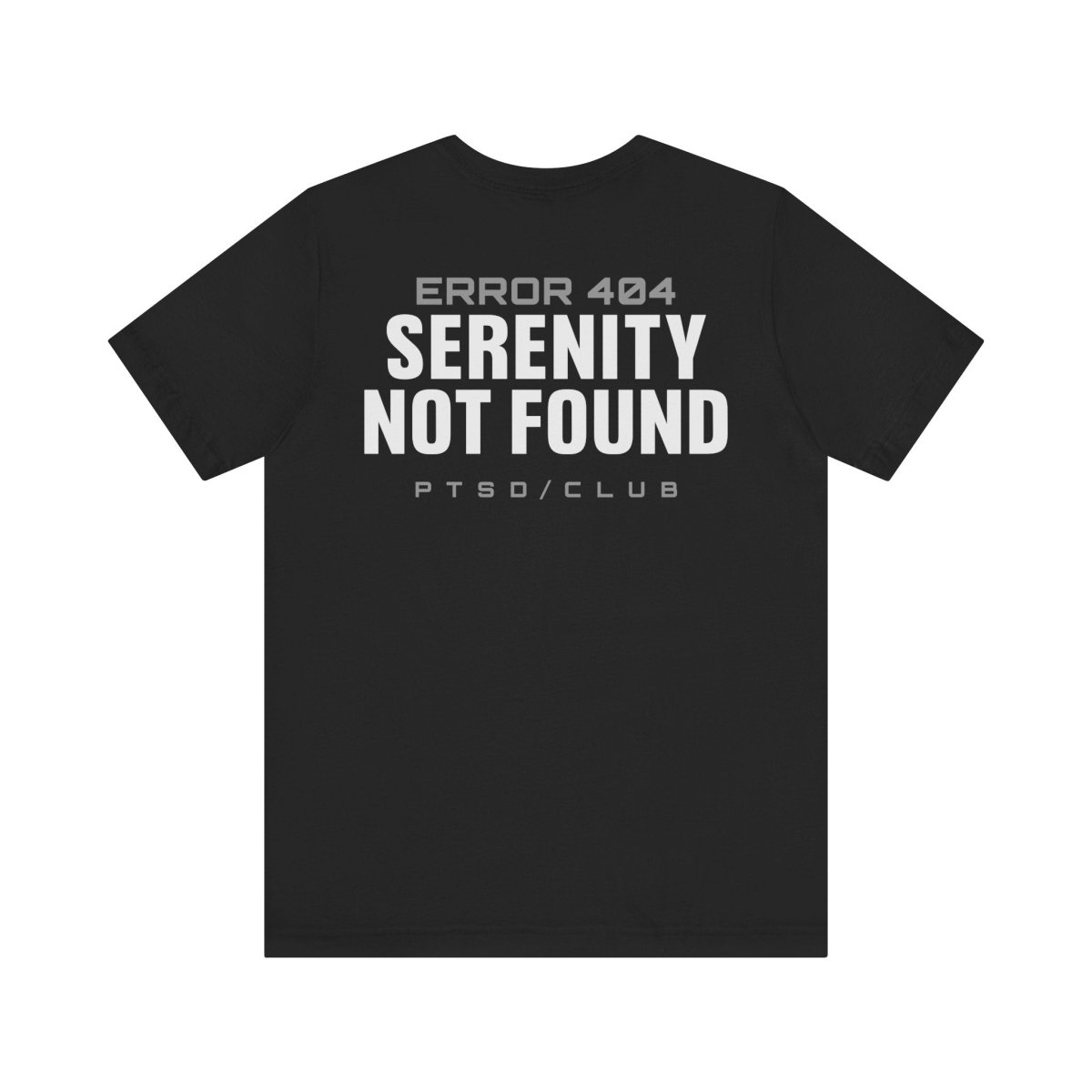 PTSD ERROR 404 T-SHIRT XS Black - Embrace The Chaos mental health humor apparel