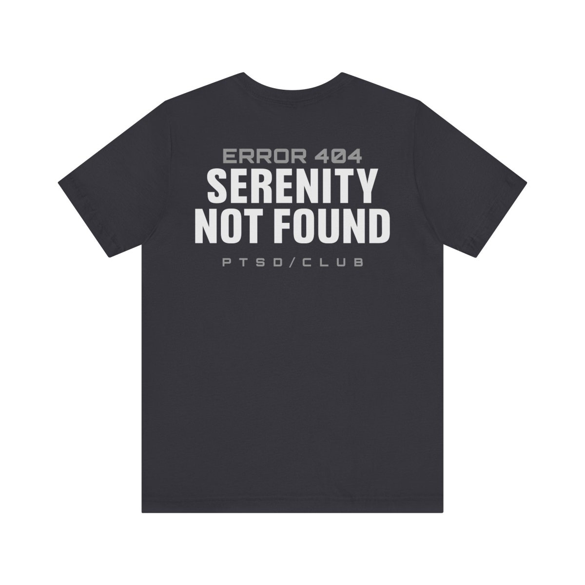PTSD ERROR 404 T-SHIRT XS Dark Grey - Embrace The Chaos mental health humor apparel