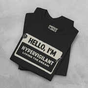 PTSD ✦ HELLO I'M TEE XS Black - Embrace The Chaos mental health humor apparel