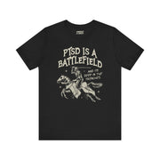 PTSD IS A BATTLEFIELD T-SHIRT XS Black - Embrace The Chaos mental health humor apparel