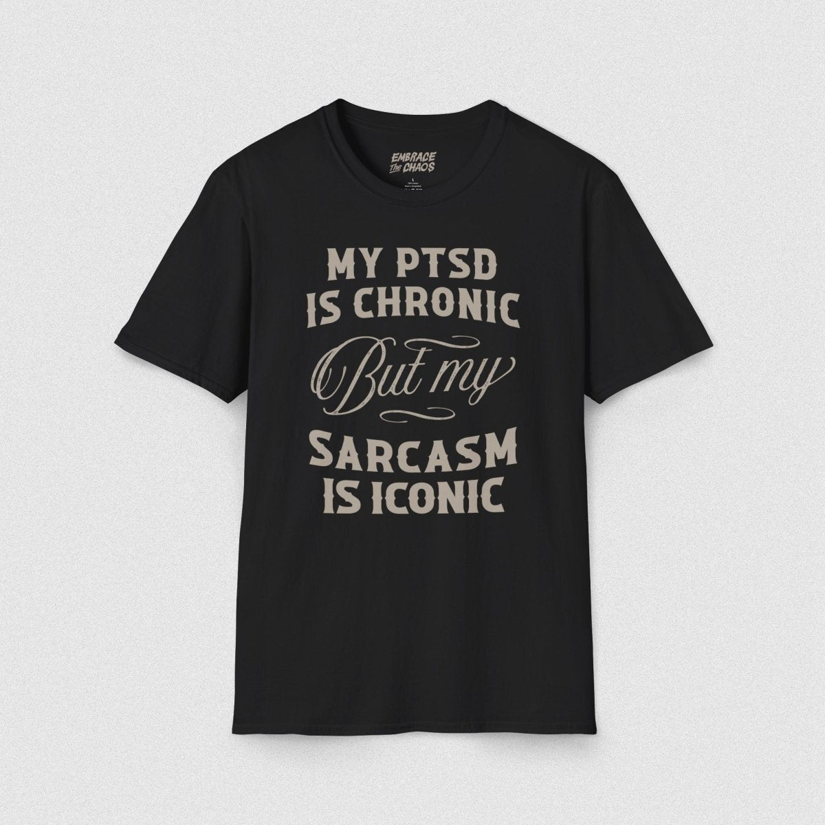 PTSD ✦ SARCASM IS ICONIC T - SHIRT Black XS - Embrace The Chaos mental health humor apparel