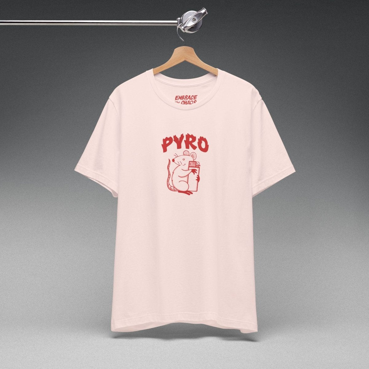 PYROMANIAC T - SHIRT XS Soft Pink - Embrace The Chaos mental health humor apparel
