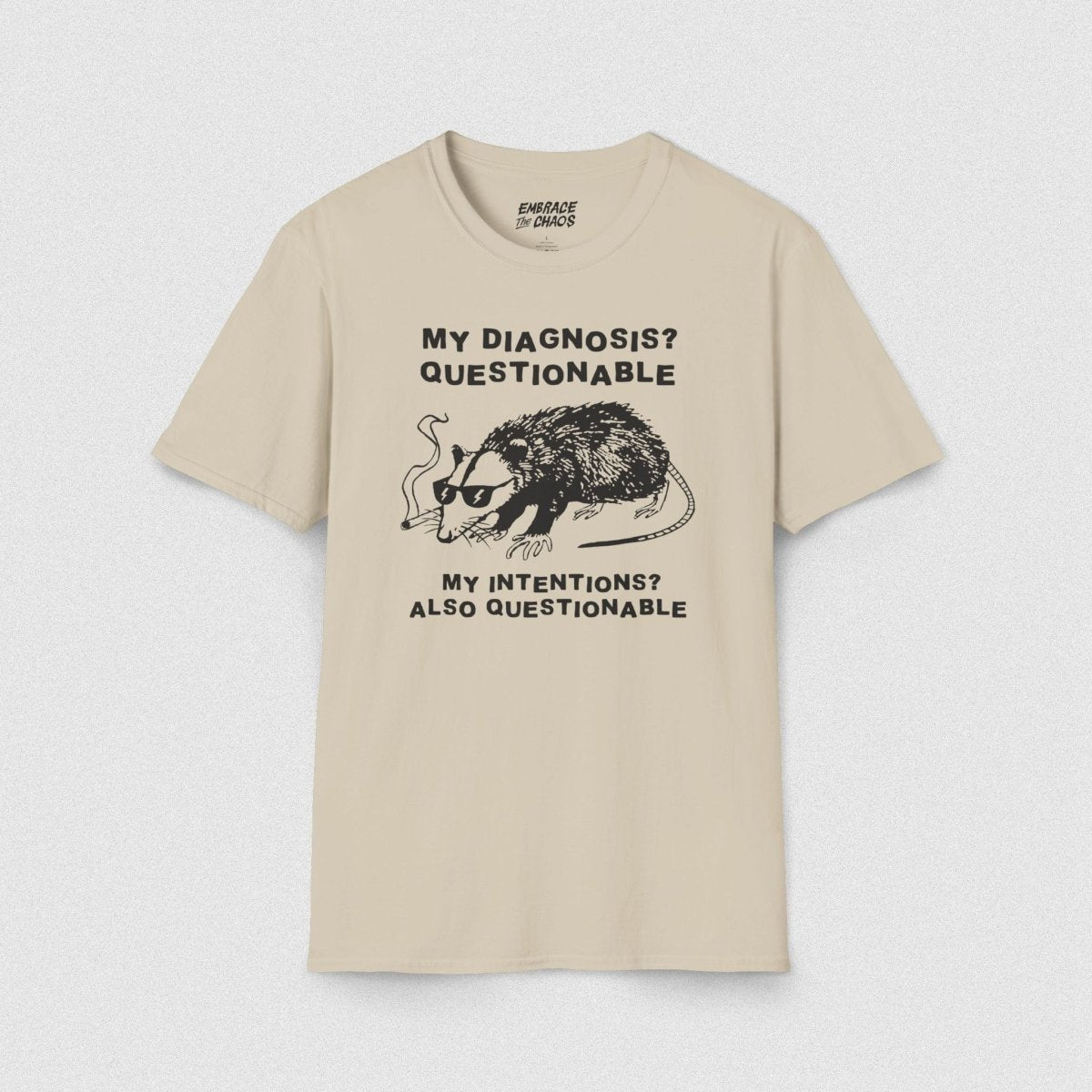QUESTIONABLE EXISTENCE T - SHIRT Sand S - Embrace The Chaos mental health humor apparel