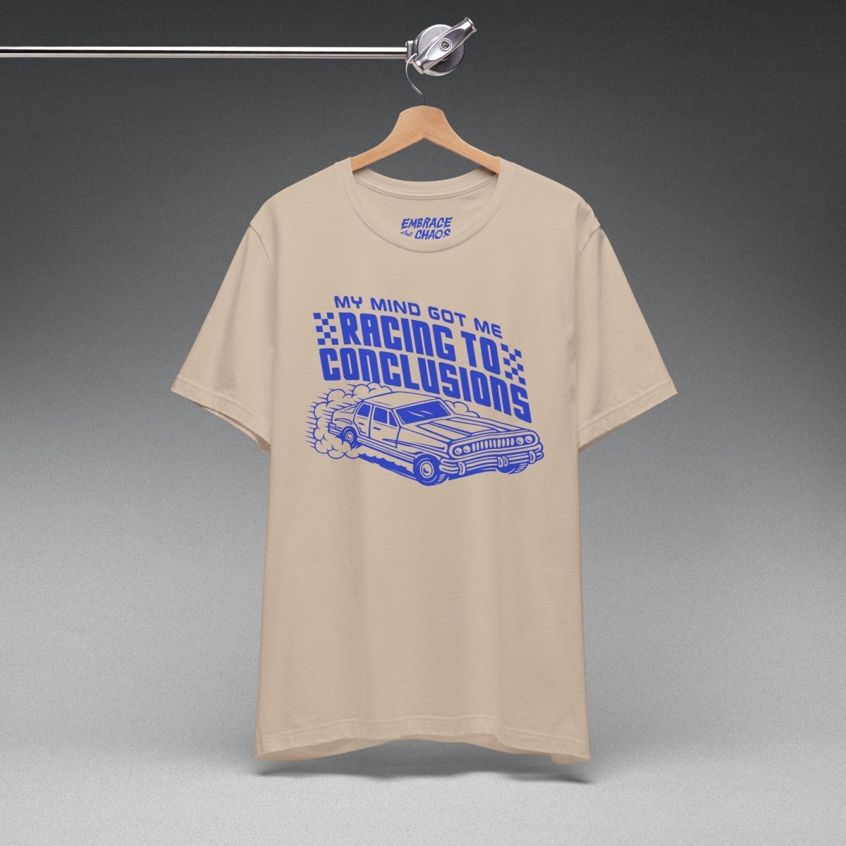 RACING TO CONCLUSIONS T - SHIRT XS Silver - Embrace The Chaos mental health humor apparel