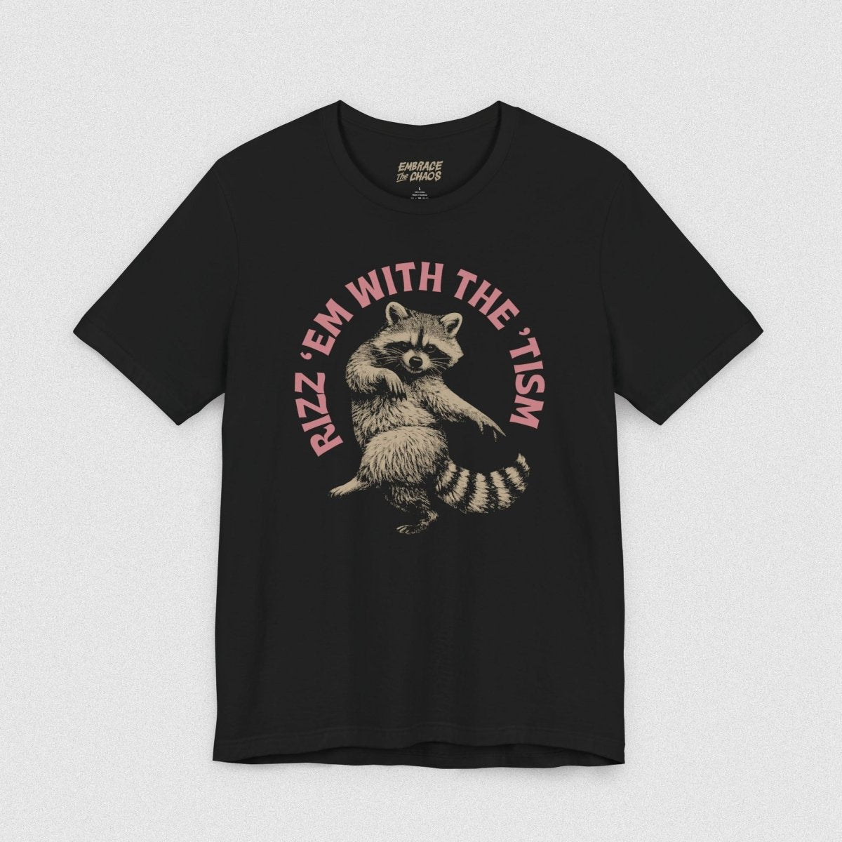 RIZZ EM WITH THE TISM T - SHIRT XS Black - Embrace The Chaos mental health humor apparel