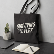 SURVIVING IS A FLEX TOTE BAG Black 15" x 16" - Embrace The Chaos mental health humor apparel