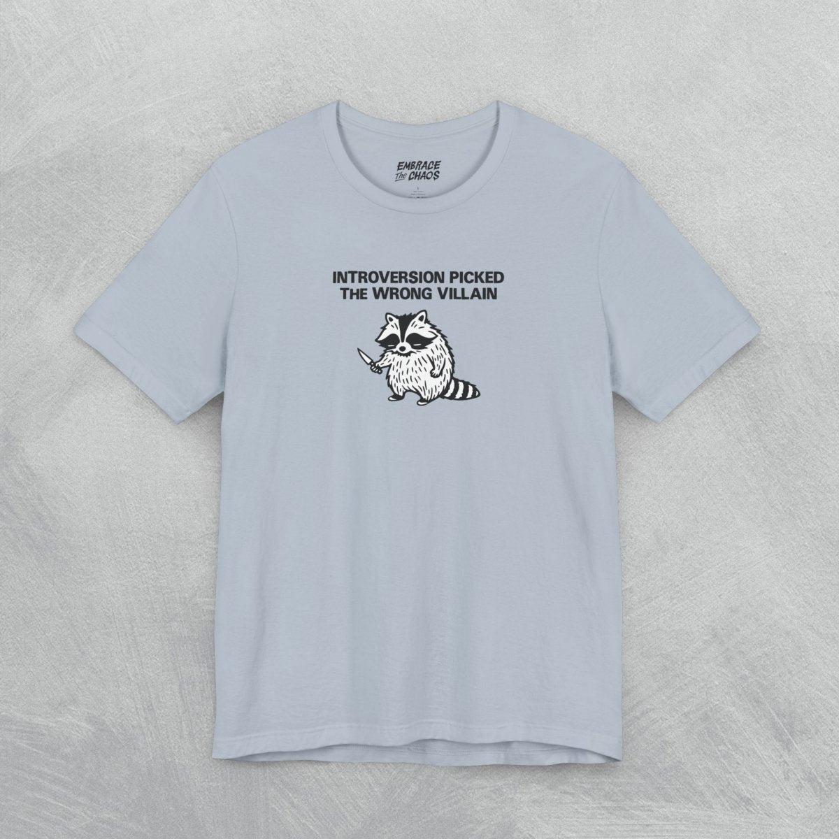 THE WRONG VILLAIN TEE XS Light Blue - Embrace The Chaos mental health humor apparel