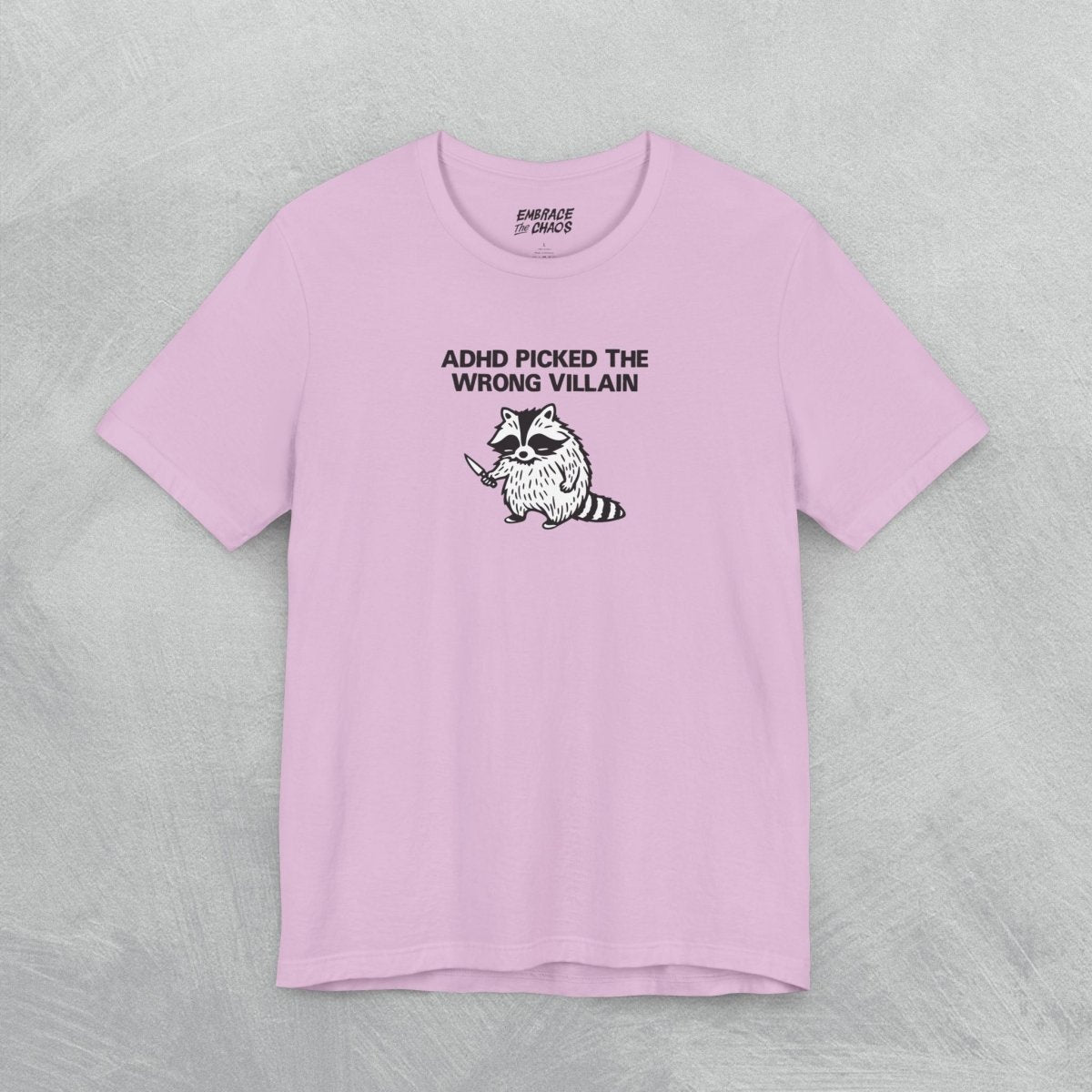 THE WRONG VILLAIN TEE XS Lilac - Embrace The Chaos mental health humor apparel