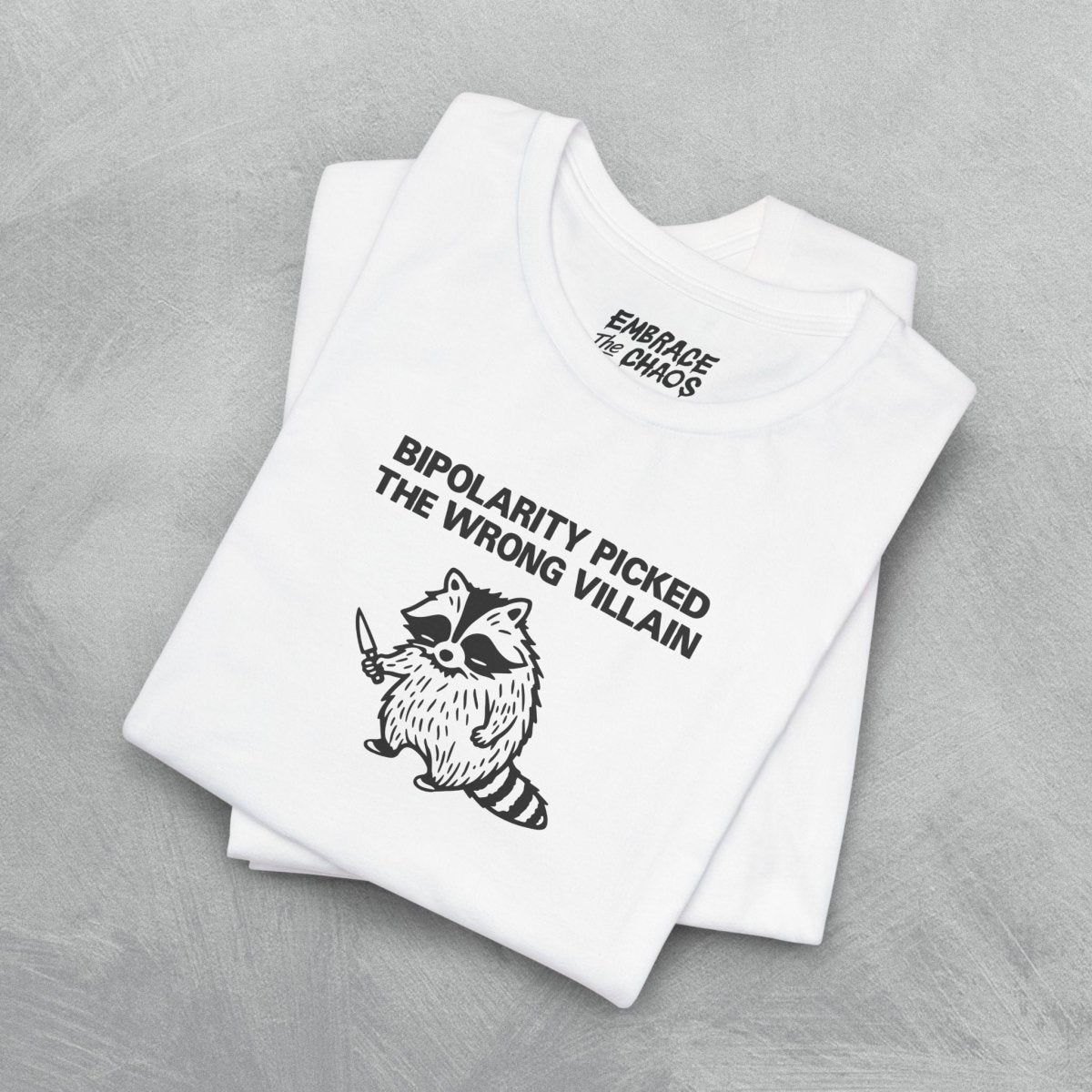 THE WRONG VILLAIN TEE XS White - Embrace The Chaos mental health humor apparel