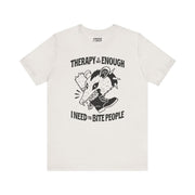 THERAPY IS NOT ENOUGH T-SHIRT XS Vintage White - Embrace The Chaos mental health humor apparel