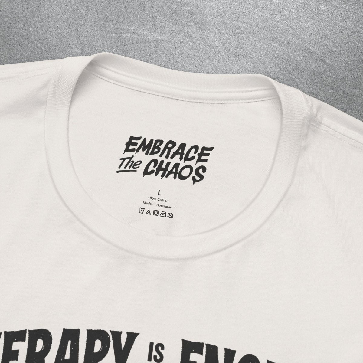 THERAPY IS NOT ENOUGH T-SHIRT XS Lilac - Embrace The Chaos mental health humor apparel