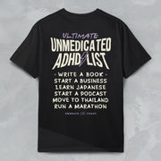 ULTIMATE UNMEDICATED ADHD BUCKETLIST TEE Black S - Embrace The Chaos mental health humor apparel