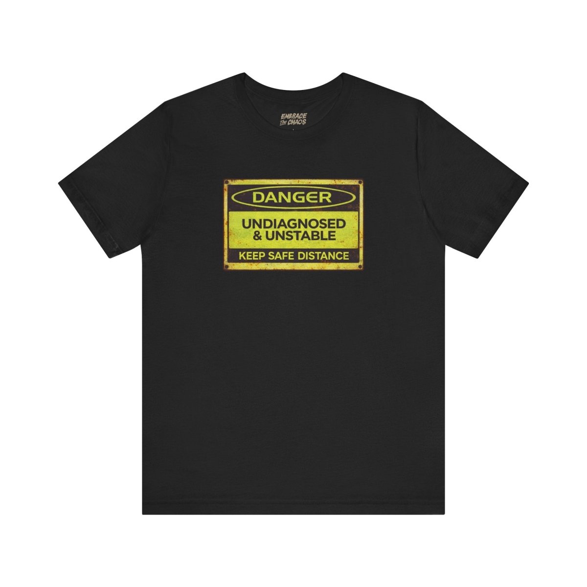 UNDIAGNOSED & UNSTABLE TEE XS Black - Embrace The Chaos mental health humor apparel