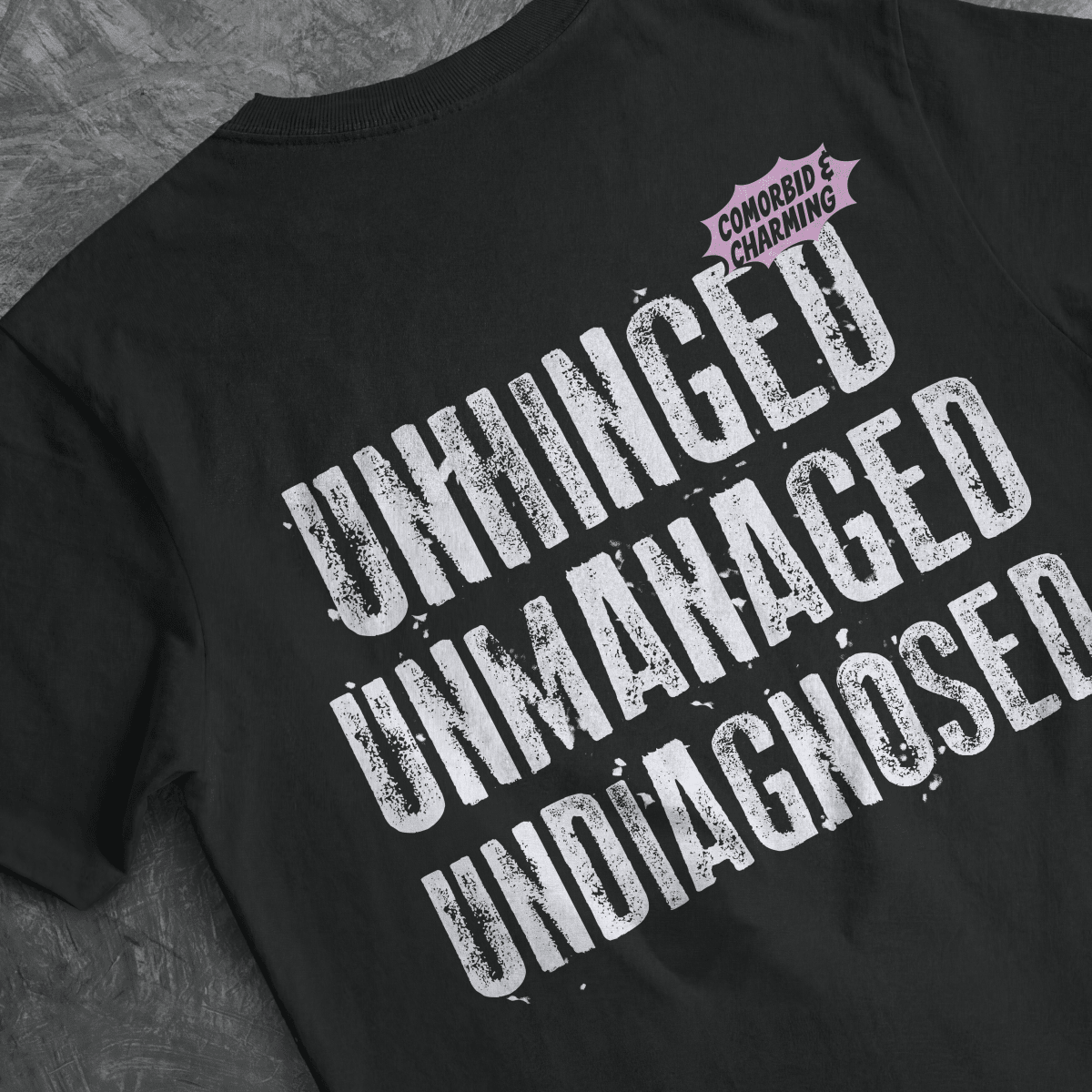UNHINGED, UNMANAGED, UNDIAGNOSED TEE Navy S - Embrace The Chaos mental health humor apparel
