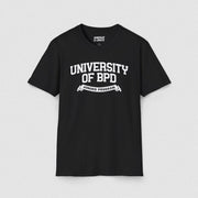 UNIVERSITY OF BPD TEE Black XS - Embrace The Chaos mental health humor apparel