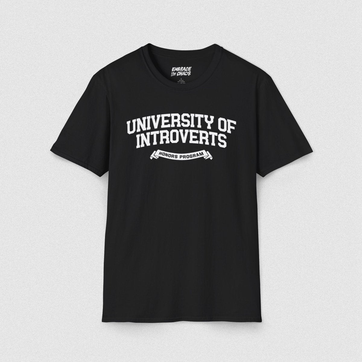 UNIVERSITY OF INTROVERTS TEE Black XS - Embrace The Chaos mental health humor apparel
