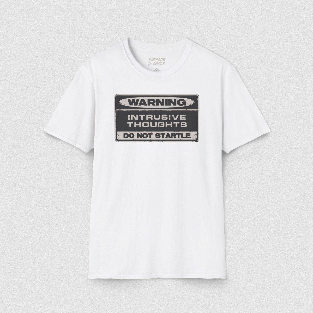 WARNING! T - SHIRT White XS - Embrace The Chaos mental health humor apparel